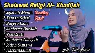 AI KHODIJAH FULL ALBUM • SAJADAH MERAH • TEMAN SEJATI COVER SHOLAWAT NABI PALING MERDU  TRENDING [upl. by Wakefield568]