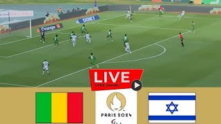 🔴EN DIRECT Mali U23 vs Israël U23  Jeux Olympiques de Paris 2024  Match complet aujourdhui [upl. by Aurelio]