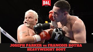 Joseph Parker vs Francois Botha  Heavyweight Bout [upl. by Issiah]