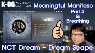 KOG reacts to NCT Dream Dream Scape Album  Really wellmade album It is heartwarming [upl. by Trinity]