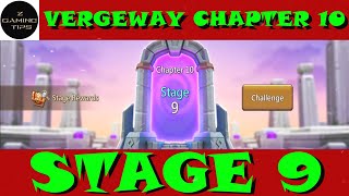 How to win Vergeway Chapter 10 Stage 9  Lords Mobile [upl. by Gnehp152]