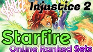 Starfire Burns With Tamaranean Fury  Injustice 2 quotStarfirequot Gameplay Online Ranked Sets [upl. by Kcirrag]