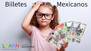 Billetes de México para niños  Conociendo los billetes preescolar  El valor de los billetes Fácil [upl. by Satterlee]