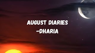 August Diaries Dharia Lyrics [upl. by Sissy543]