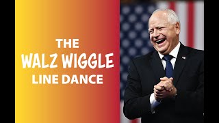 The Walz Wiggle Line Dance [upl. by Fedirko]