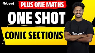 Plus One Maths  Conic sections  One Shot Revision  Eduport Class 11 [upl. by Calandra189]