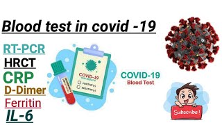 Blood tests in covid19  CRP  DDimer  Ferritin  IL6 in hindi [upl. by Ronn]