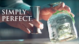 Make Any Cocktail Simply Perfect  Patrón Tequila [upl. by Susi]