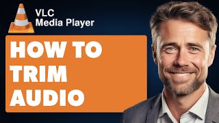 How To Trim Audio On VLC Media Player Full 2024 Guide [upl. by Platon]