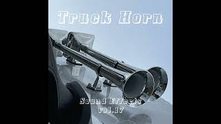 Truck Horn Sound Effects  Free Sample Pack [upl. by Reviel219]