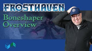 Frosthaven Boneshaper Class Overview [upl. by Gristede266]