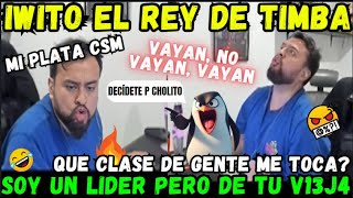 🤣IWITO REY DE LOS TIMBEROS😡SOY UN LIDER PERO DE TU V13J4😂 [upl. by Ennagroeg169]