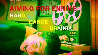 Aiming For Enrike Hard Dance Brainia Official music video [upl. by Conrad]