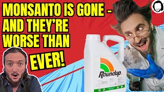 Monsanto Somehow Got WORSE After It Disappeared [upl. by Jerad]