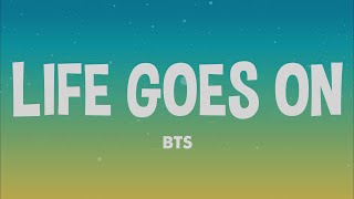 BTS 방탄소년단  Life Goes On Lyrics [upl. by Cini]