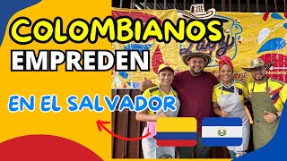 Colombianos 🇨🇴 Emprenden en El Salvador 🇸🇻 [upl. by Fillander]