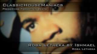 Ishmael  Roba Letheka [upl. by Sims506]