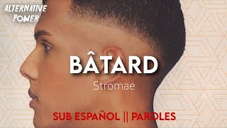 Stromae  Bâtard  Sub Español  Paroles [upl. by Ailey]