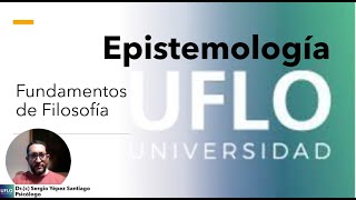 Filosofía  Epistemología y teoria general del Conocimineto [upl. by Annovy482]