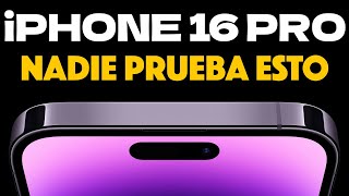 iPhone 16 Pro ¿Por qué NADIE ha probado esto 🤯 [upl. by Preciosa]