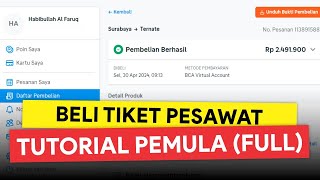 100 LENGKAP SAMPAI DAPAT ETIKET Cara Membeli Tiket Pesawat di Traveloka [upl. by Rea829]