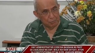 1987 administrative code na basehan sa ligalidad ng DAP wala raw saysay ayon kay Fr Bernas [upl. by Ecinad]