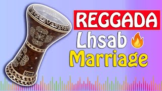 REGGADA LHSAB LJO9 MARRIAGE  الركادة [upl. by Aynas976]