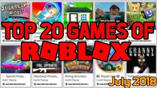 ROBLOX Best Games of July 2018 [upl. by Kerry477]