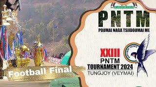 Poumai Tournament Final Full Video  Tungjoy vs Phuba Khuman  PNTM Tournament 2024 [upl. by Atiker497]