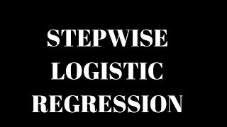 Stepwise Logistic Regression Example  Feature selection  Data Analytics [upl. by Aleahs730]