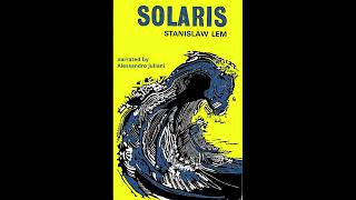 Solaris by Stanisław Lem a SciFi Masterpiece of Consciousness Mystery and Alien Encounter [upl. by Rodolfo]