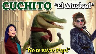 CUCHITO🐊 El Musical Promo [upl. by Baoj]