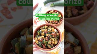 Poêlée courgettes chorizo  délicieuse recette aux saveurs espagnoles [upl. by Liba]