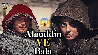 Alauddin ve Bala Hatun Atiitude EntryKite Fateh  Bilal YT [upl. by Rosco]