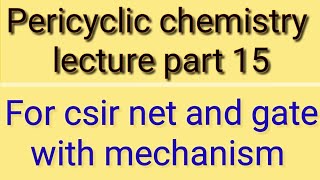 15Cycloaddition reaction part 2 42 cycloaddition reaction fmo approach thermally photochemical [upl. by Novak758]