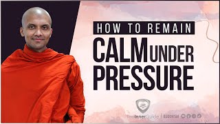 How to remain calm under pressure Buddhism In English [upl. by Schaper]