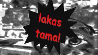 LAKAS TAMA with Lyrics by SIAKOL [upl. by Benedetto]