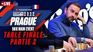 EPT Prague 2022 5K€ MAIN EVENT  Table Finale Partie 2 avec Benny amp Yu ♠️ PokerStars en Français [upl. by Ab]