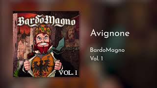 BARDOMAGNO  Avignone [upl. by Nilloc]