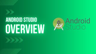 Android Studio Overview [upl. by Mcneil]