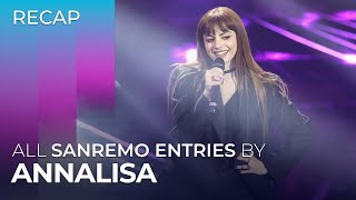 All Sanremo entries by ANNALISA  RECAP [upl. by Melton667]