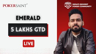 PokerSaint  Emerald 5L GTD  Poker with Ashutosh [upl. by Ellehcram]