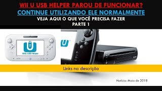 Wii U USB Helper foi descontinuado Como continuar usando Veja aqui  Parte 1  Geekmedia [upl. by Greyson644]