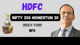 HDFC Nifty 200 Momentum 30 Index Fund NFO Analysis [upl. by Elockin]