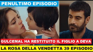 La rosa della vendetta 39 Episodio anticipazioni in italiano [upl. by Lynette]