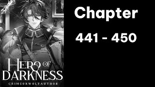 Hero Of Darkness Audiobook Chapter 441  450 [upl. by Vargas373]