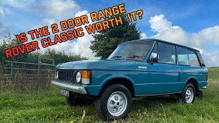 The 2 Door Range Rover Classic Is A Motoring Icon But Should You Buy One Review amp Buying Guide [upl. by Irmine]