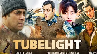 Tubelight Full Movie Review amp Facts HD  Salman Khan  Sohail Khan  Om Puri  Mohd Zeeshan [upl. by Auburn]