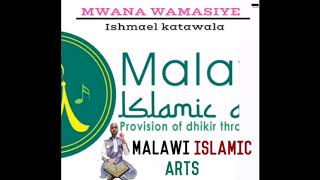 MWANA WAMASIYE Ishmael Afick Katawala Official audio [upl. by Swart268]