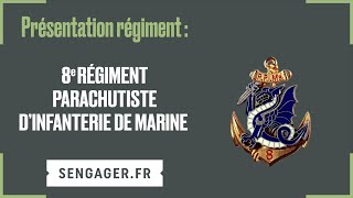 Présentation du 8e régiment de parachutistes dinfanterie de marine RPIMa [upl. by Coulson641]